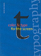 Image for Color and Type for the Screen