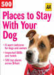 Image for AA 500 Places to Stay with Your Dog