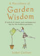 Image for A miscellany of garden wisdom  : a hybrid of classic and contemporary tips for the budding gardener