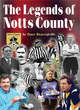 Image for The legends of Notts County