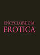 Image for The encyclopedia of erotica