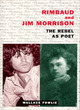 Image for Rimbaud and Jim Morrison  : the rebel as poet