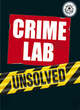 Image for Crime Lab Unsolved