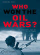 Image for Who won the oil wars?