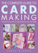 Image for COMPLETE GUIDE TO CARD MAKING