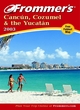 Image for Frommer&#39;s Cancun, Cozumel and the Yucatan