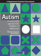 Image for Autism  : a social skills approach for children &amp; adolescents
