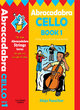 Image for Abracadabra celloBook 1 : Abracadabra Cello Book 1 (Pupil&#39;s Book)