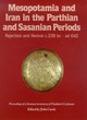 Image for Mesopotamia and Iran in the Parthian and Sasanian Periods