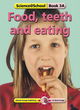 Image for Food, teeth and eating
