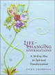 Image for Life-changing affirmations  : a 30-day plan for spiritual transformation