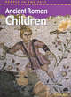 Image for People in the past Ancient Rome Children