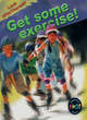 Image for Get Some Exercise