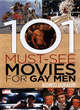 Image for 101 Must-see Movies For Gay Men