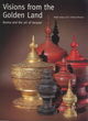 Image for Visions from the golden land  : Burma and the art of lacquer
