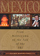 Image for Mexico  : from Montezuma to the fall of the PRI
