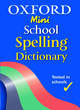Image for Oxford Mini School Spelling Dictionary 2004