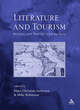 Image for Literature and tourism  : explorations of tourism, writers and writing