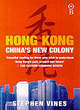 Image for Hong Kong  : China&#39;s new colony