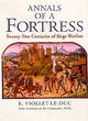 Image for Annals of a fortress  : twenty-two centuries of siege warfare