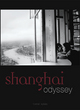 Image for Shanghai odyssey