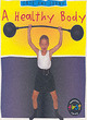 Image for Safe and Sound: A Healthy Body Paperback