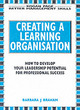 Image for CREATING A LEARNING ORGANISATION