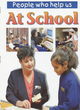 Image for People Who Help Us: At School