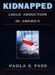 Image for Kidnapped  : child abduction in America