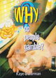 Image for Why do people gamble?