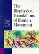 Image for The biophysical foundations of human movement