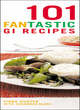 Image for 101 fantastic GI recipes