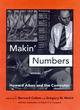 Image for Makin&#39; numbers  : Howard Aiken and the computer