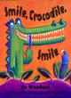 Image for Smile, crocodile, smile