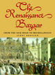 Image for The Renaissance bazaar  : from the Silk Road to Michelangelo