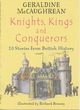 Image for Knights, kings and conquerors  : 20 stories from British history