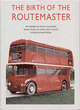 Image for The birth of the Routemaster