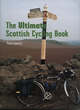 Image for The ultimate Scottish cycling book