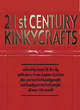 Image for 21st Century Kinkycrafts