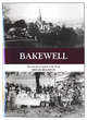 Image for Bakewell  : the ancient capital of the Peak
