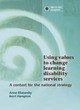 Image for Using values to change learning disability services  : a context for the national strategy