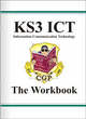 Image for KS3 ICT  : information communication technology: The workbook