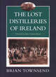 Image for The Lost Distilleries of Ireland