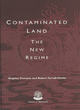 Image for Contaminated Land: The New Regime