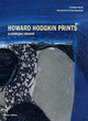 Image for Howard Hodgkin prints  : a catalogue raisonnâe