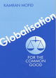 Image for Market economy, free trade, globalisation and the common good