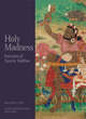 Image for Holy madness  : portraits of tantric siddhas