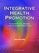 Image for Integrative Health Promotion in Nursing Practice