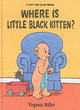 Image for Where Is Little Black Kitten?
