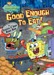 Image for Good Enough to Eat!